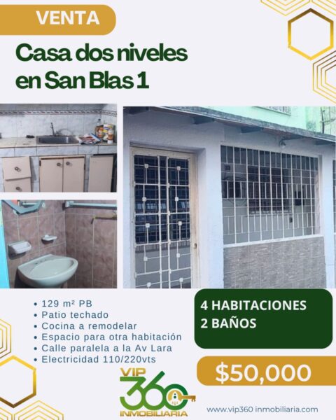 CASA EN VENTA 2 NIVELES, SAN BLAS 1